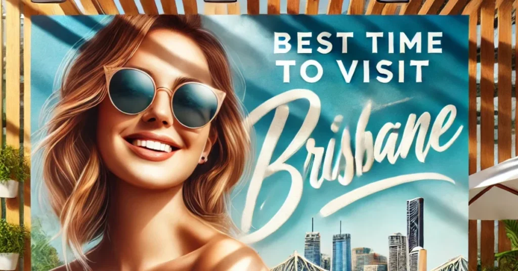 best time to visit brisbane